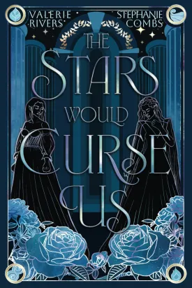 The Stars Would Curse Us Paperback  January 4, 2024